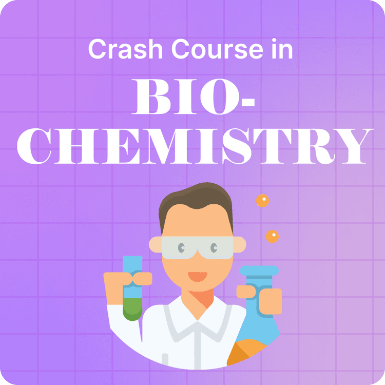 Crash Course In Biochemistry